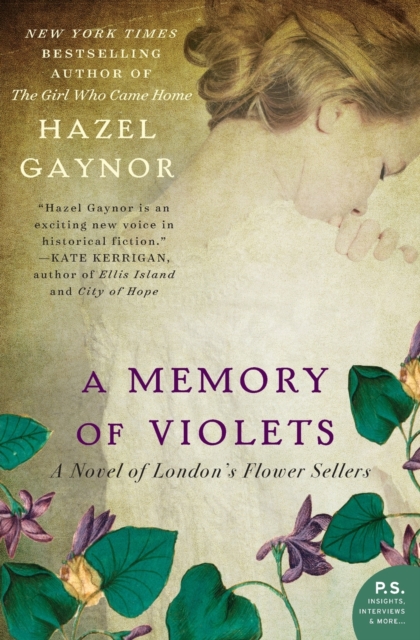A Memory of Violets : A Novel of London's Flower Sellers, Paperback / softback Book