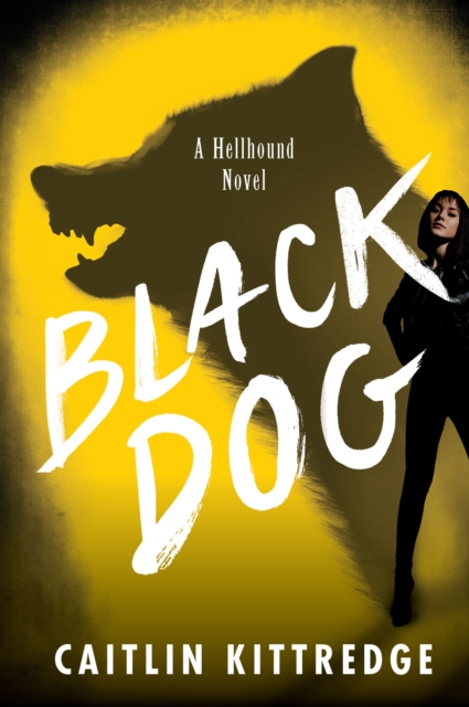 Black Dog : Hellhound Chronicles, EPUB eBook
