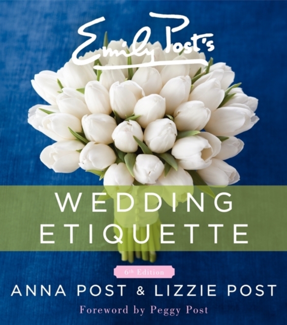 Emily Post's Wedding Etiquette, Hardback Book