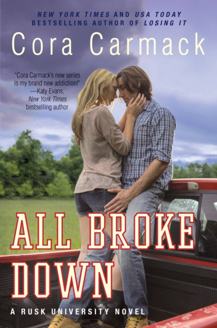 All Broke Down : A Rusk University Novel, EPUB eBook