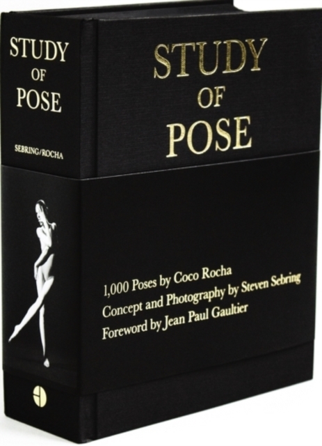 Study of Pose : 1,000 Poses by Coco Rocha, Hardback Book