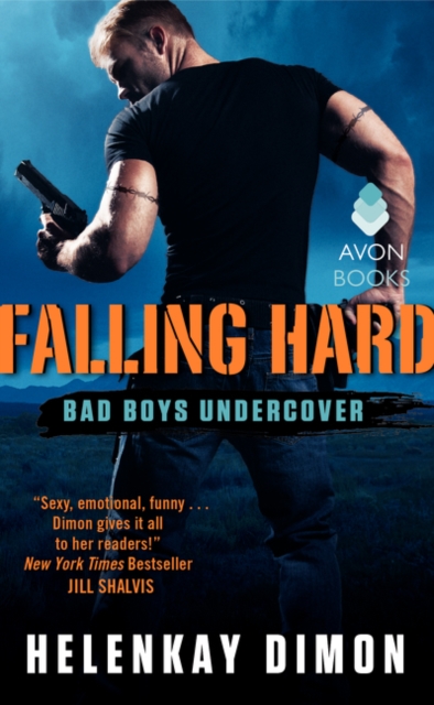 Falling Hard : Bad Boys Undercover, Paperback Book