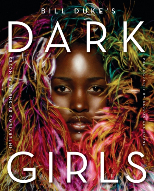 Dark Girls, Hardback Book