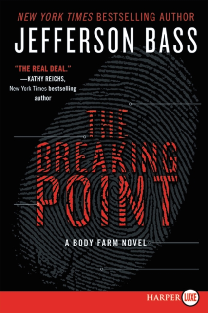 The Breaking Point : A Body Farm Novel, Paperback / softback Book