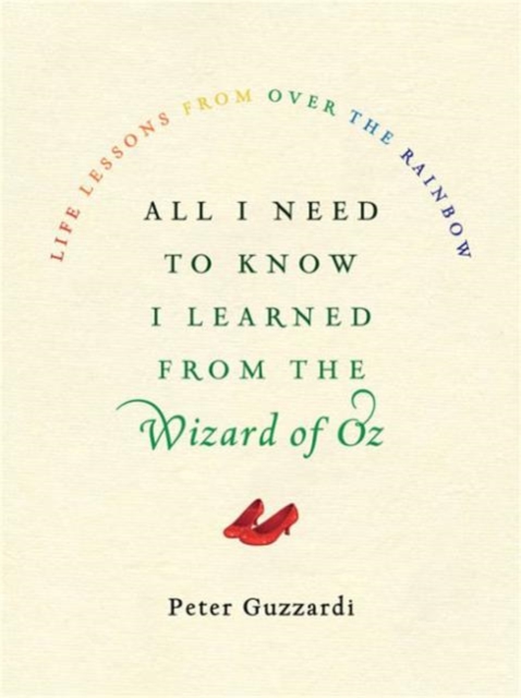 Emeralds of Oz : Life Lessons from Over the Rainbow, Hardback Book