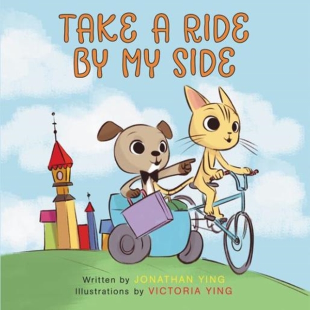 Take a Ride by My Side, Hardback Book