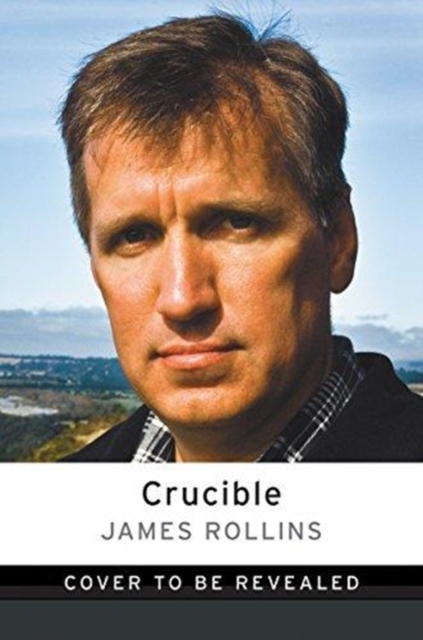 Crucible : A Thriller, Hardback Book
