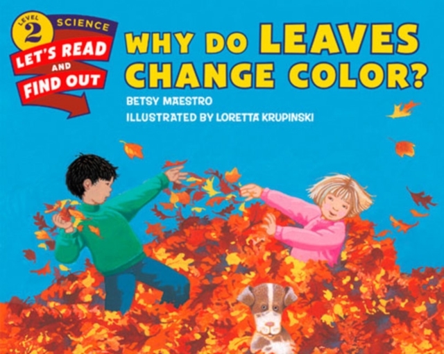 Why Do Leaves Change Color?, Paperback / softback Book