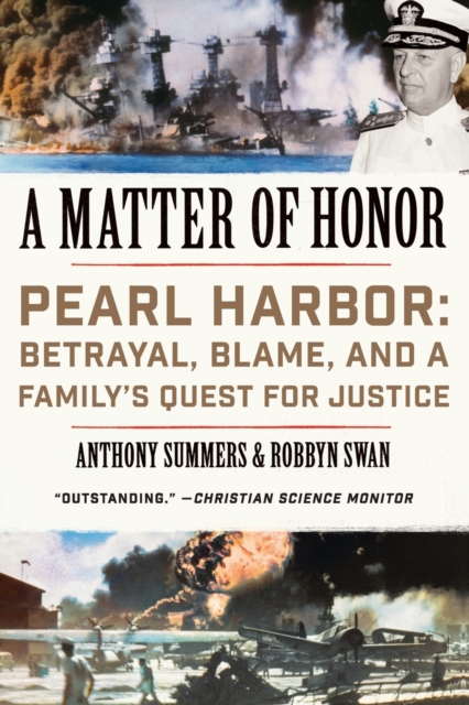 A Matter of Honor : Pearl Harbor: Betrayal, Blame, and a Family's Quest for Justice, Paperback / softback Book