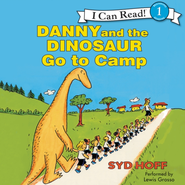Danny and the Dinosaur Go to Camp, eAudiobook MP3 eaudioBook