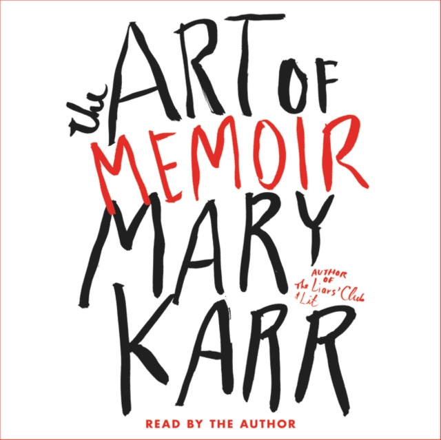 The Art of Memoir, eAudiobook MP3 eaudioBook