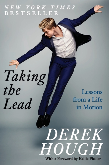 Taking the Lead : Lessons from a Life in Motion, Paperback / softback Book