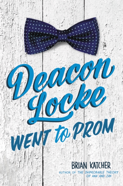 Deacon Locke Went to Prom, EPUB eBook