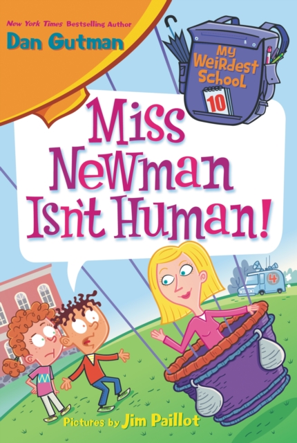 My Weirdest School #10: Miss Newman Isn't Human!, EPUB eBook