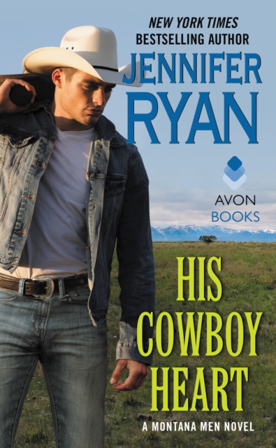 His Cowboy Heart : A Montana Men Novel, EPUB eBook