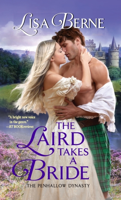 The Laird Takes a Bride : The Penhallow Dynasty, Paperback / softback Book