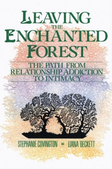 Leaving The Enchanted Forest, Paperback / softback Book