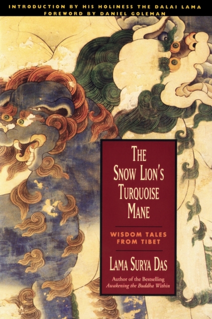 The Snow Lion's Turquoise Mane : Wisdom Tales from Tibet, Paperback / softback Book