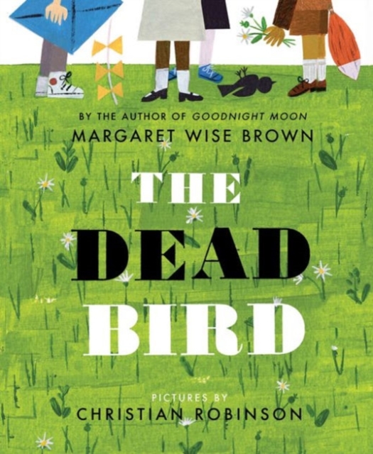 The Dead Bird, Paperback / softback Book