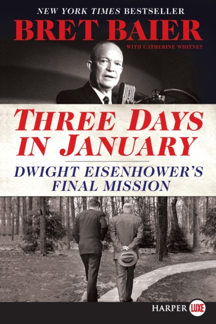 Three Days in January : Dwight Eisenhower's Final Mission [Large Print], Paperback / softback Book