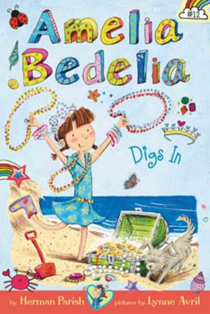 Amelia Bedelia Chapter Book #12: Amelia Bedelia Digs In, Paperback / softback Book
