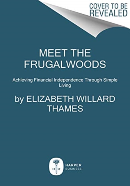 Meet the Frugalwoods, Paperback / softback Book