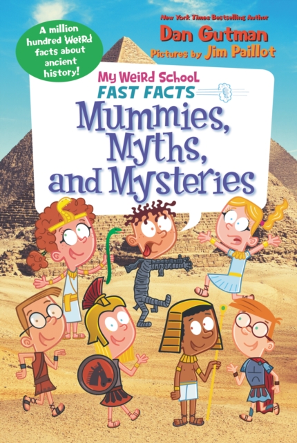 My Weird School Fast Facts: Mummies, Myths, and Mysteries, EPUB eBook