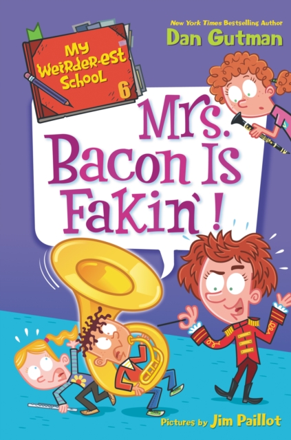 My Weirder-est School #6: Mrs. Bacon Is Fakin'!, EPUB eBook