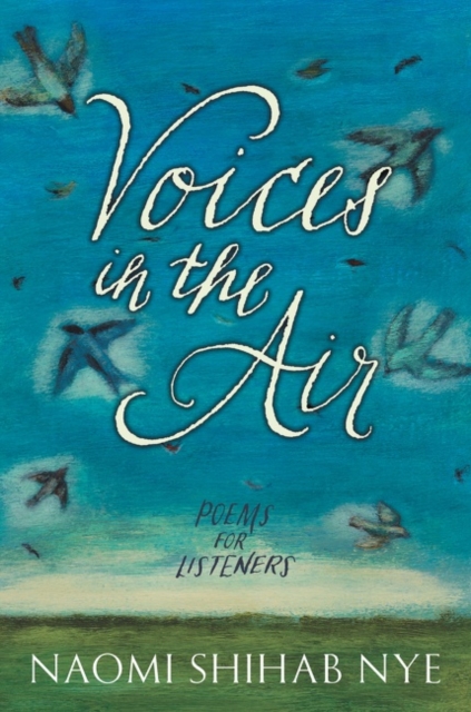 Voices in the Air : Poems for Listeners, Paperback / softback Book