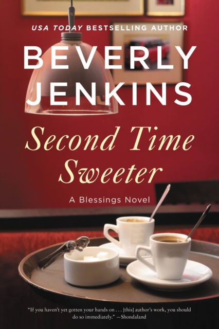 Second Time Sweeter : A Blessings Novel, EPUB eBook