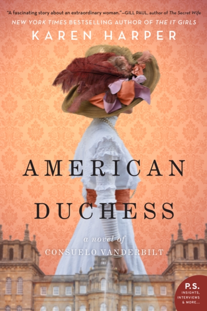American Duchess : A Novel of Consuelo Vanderbilt, EPUB eBook