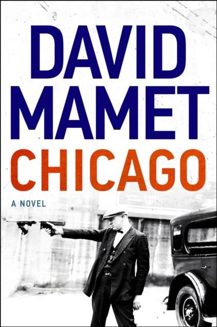 Chicago : A Novel, EPUB eBook
