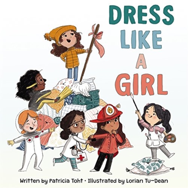 Dress Like a Girl, Hardback Book