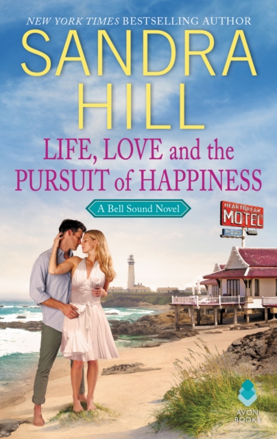 Life, Love and the Pursuit of Happiness : A Bell Sound Novel, EPUB eBook