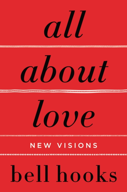 All About Love : New Visions, EPUB eBook
