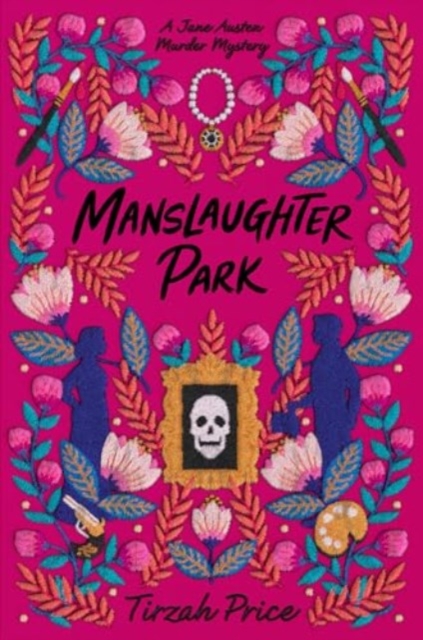 Manslaughter Park, Paperback / softback Book