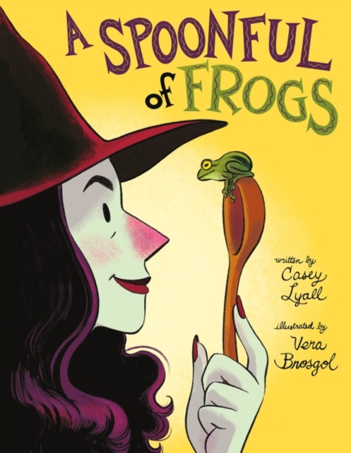 A Spoonful of Frogs : A Halloween Book for Kids, Hardback Book