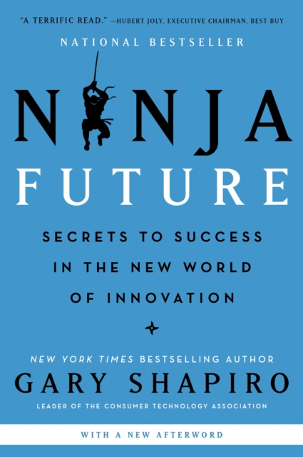 Ninja Future : Secrets to Success in the New World of Innovation, EPUB eBook
