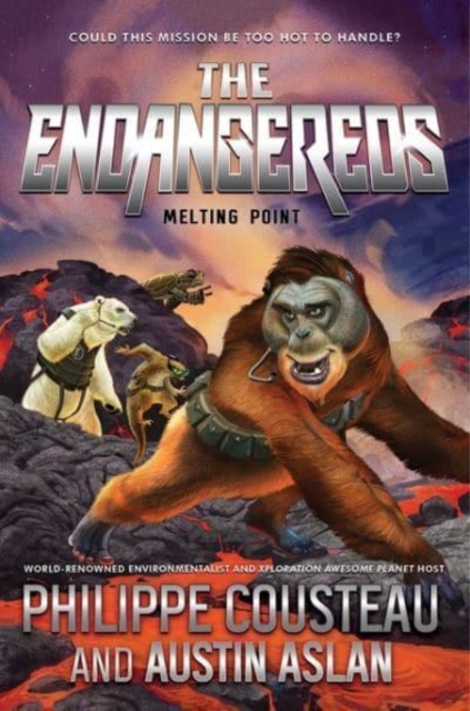 The Endangereds: Melting Point, Paperback / softback Book