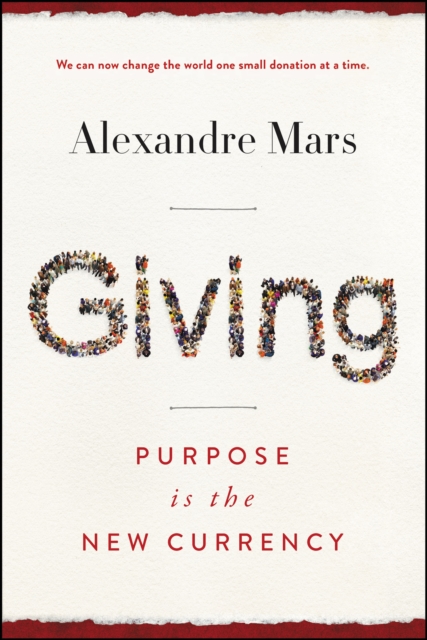 Giving : Purpose Is the New Currency, EPUB eBook
