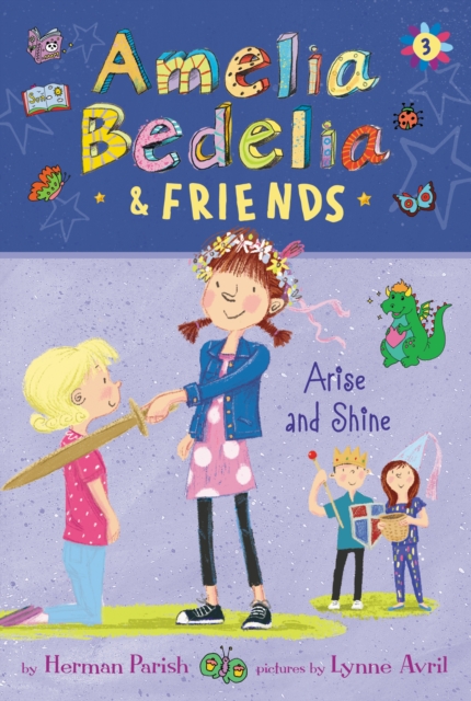 Amelia Bedelia & Friends #3: Amelia Bedelia & Friends Arise and Shine, EPUB eBook