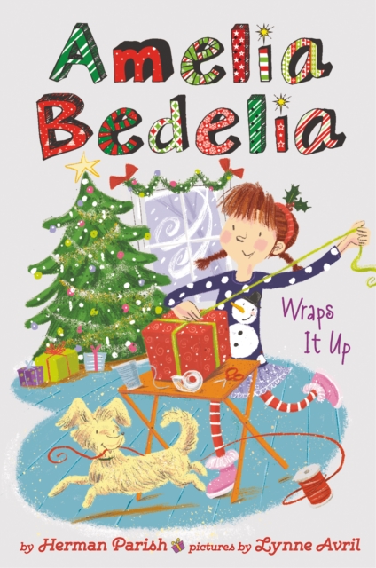 Amelia Bedelia  Holiday Chapter Book #1 : Amelia Bedelia Wraps It Up, EPUB eBook