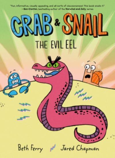 Crab and Snail: The Evil Eel, Paperback / softback Book