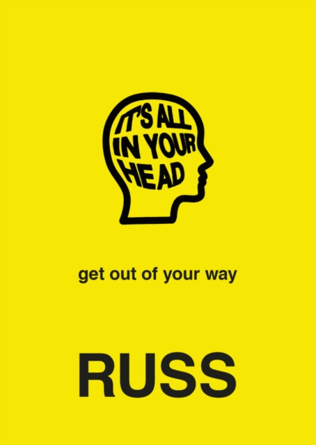 IT'S ALL IN YOUR HEAD, Hardback Book