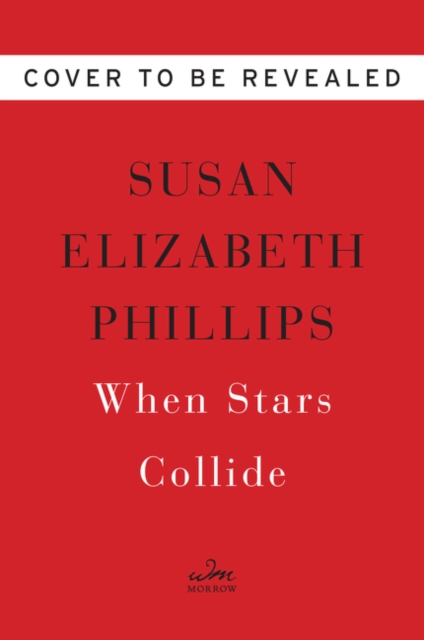When Stars Collide : A Chicago Stars Novel, Hardback Book