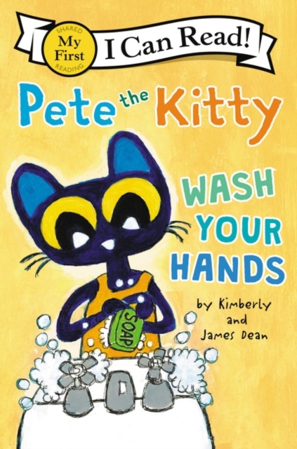 Pete the Kitty: Wash Your Hands, Paperback / softback Book