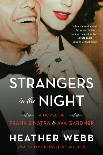 Strangers in the Night : A Novel of Frank Sinatra and Ava Gardner, EPUB eBook