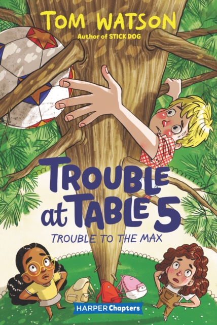 Trouble at Table 5 #5: Trouble to the Max, EPUB eBook