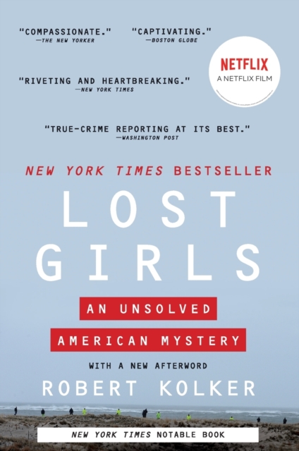 Lost Girls : An Unsolved American Mystery, Paperback / softback Book