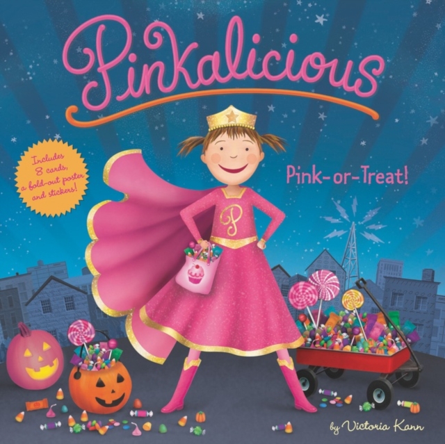 Pinkalicious: Pink or Treat! : Includes Cards, a Fold-Out Poster, and Stickers!, Hardback Book